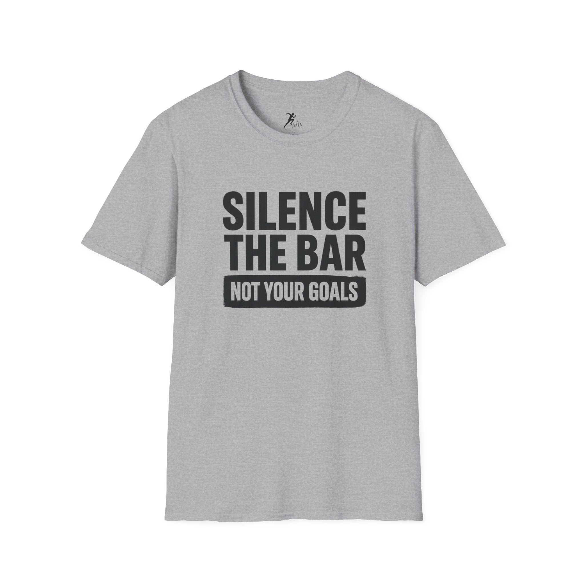 Silence the Bar not your Goals