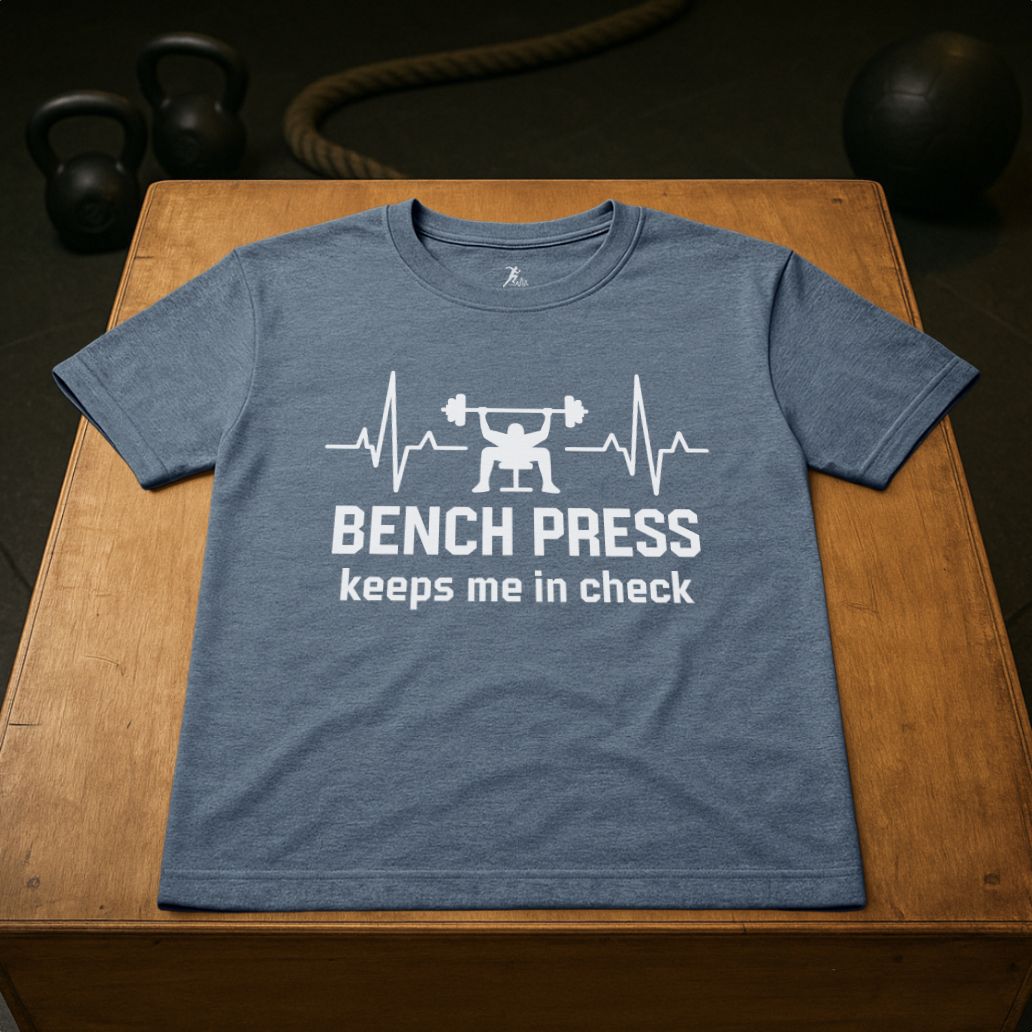 Bench Press keeps me in Check