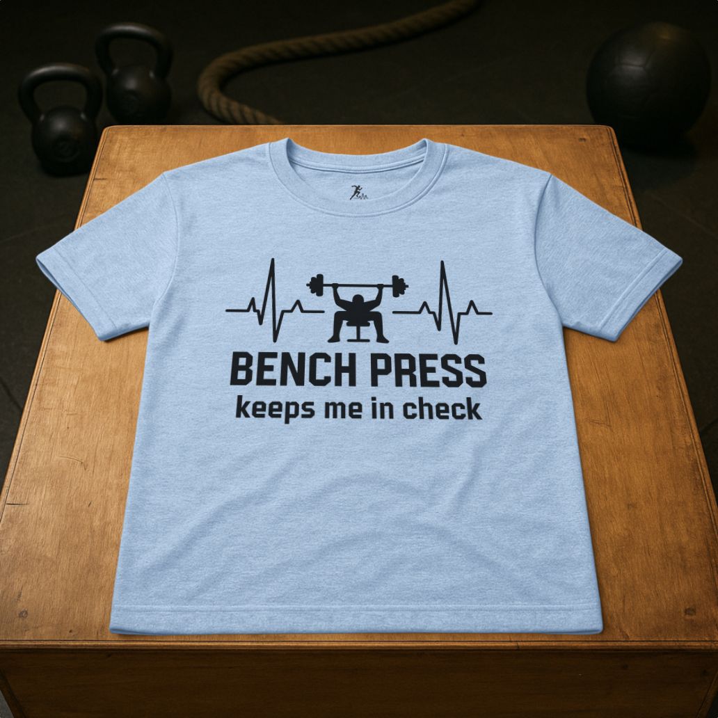 Bench Press keeps me in Check