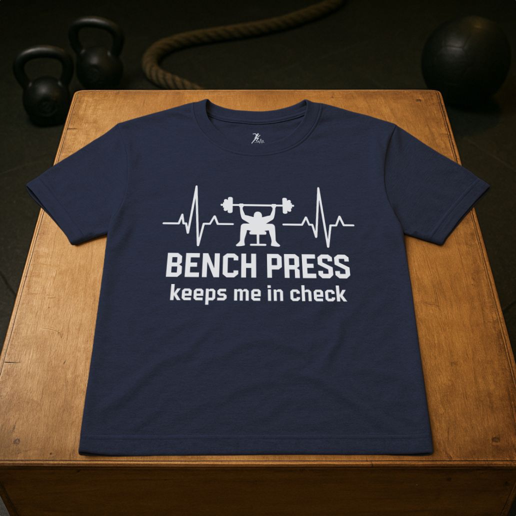 Bench Press keeps me in Check