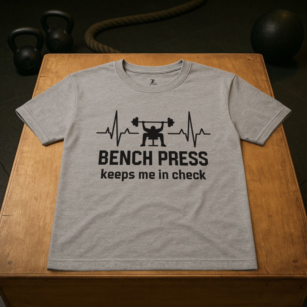 Bench Press keeps me in Check