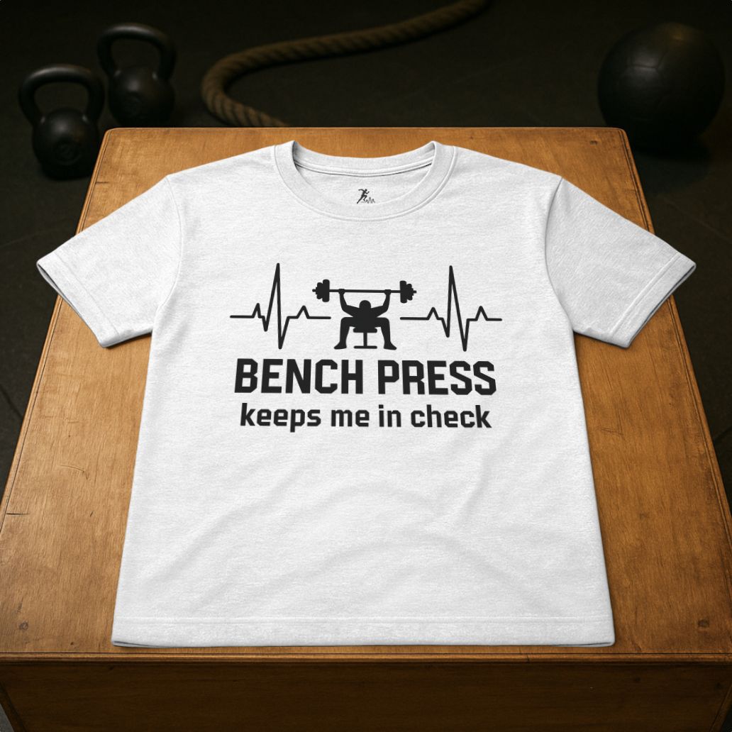 Bench Press keeps me in Check