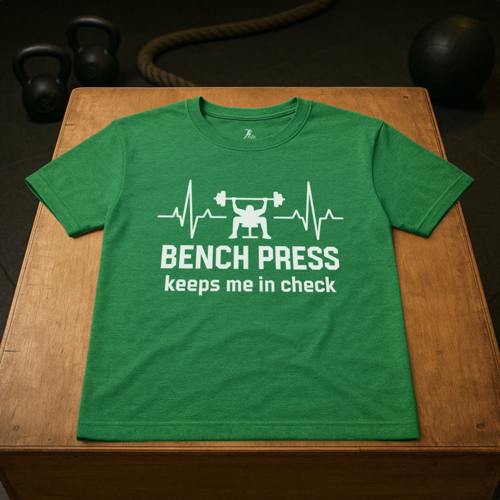 Bench Press keeps me in Check