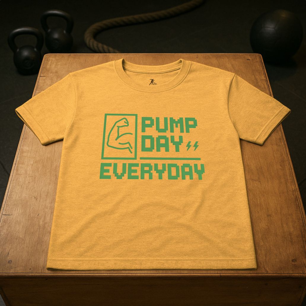 Pump Day Everyday