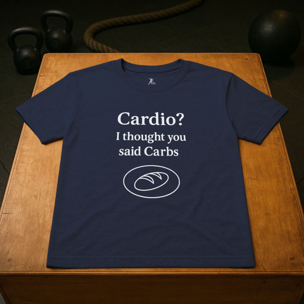 Cardio? i thought you said Carbs