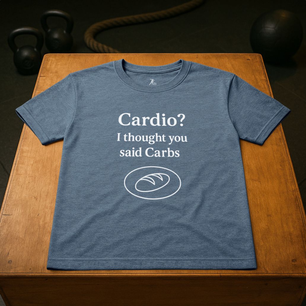 Cardio? i thought you said Carbs