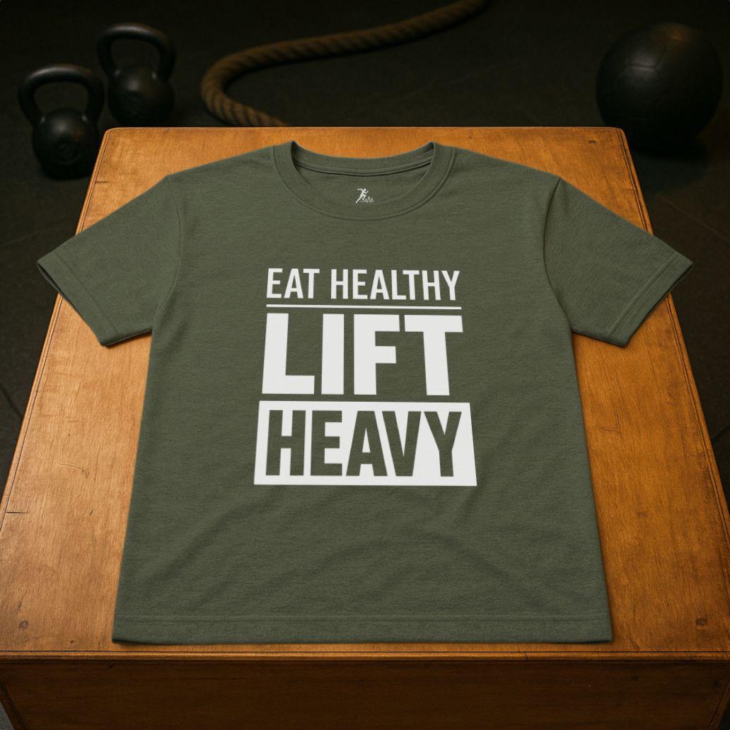 Eat Healthy, Lift Heavy