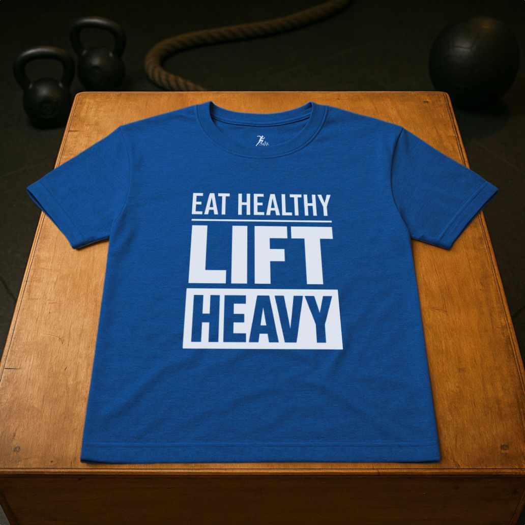 Eat Healthy, Lift Heavy