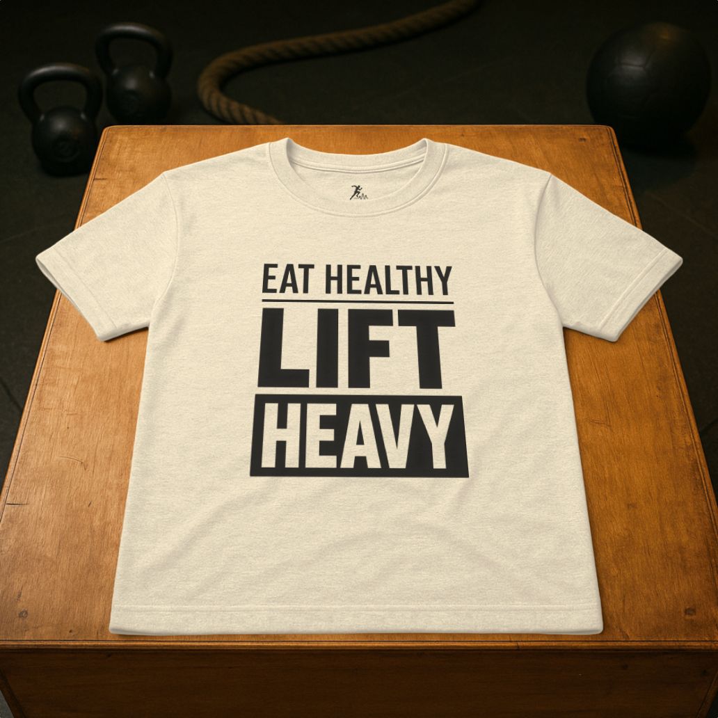 Eat Healthy, Lift Heavy