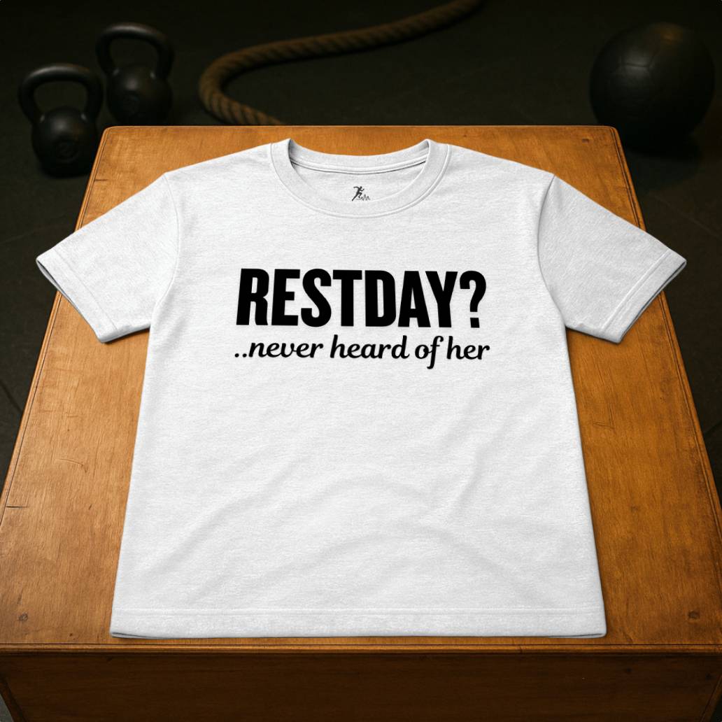 Restday? never heard of her