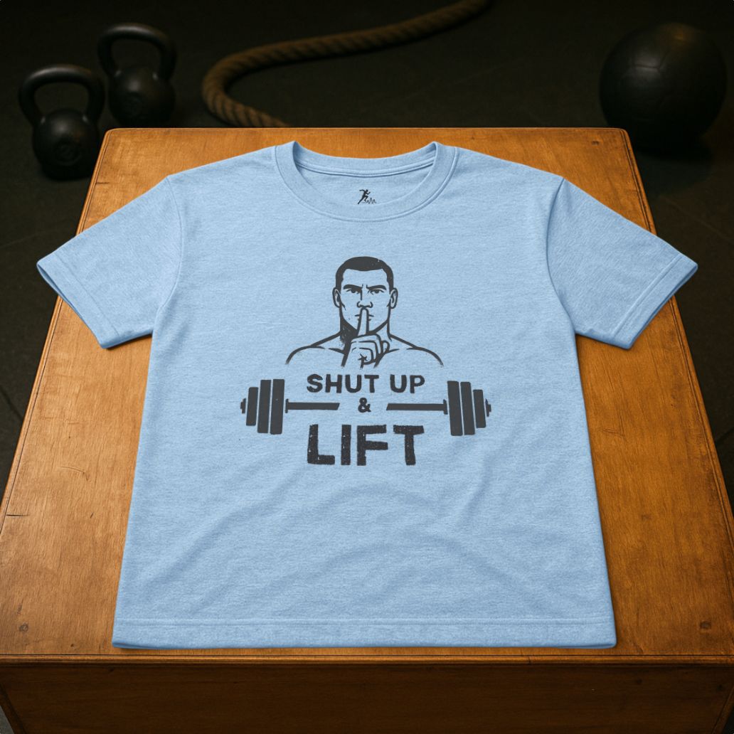 Shut up & Lift