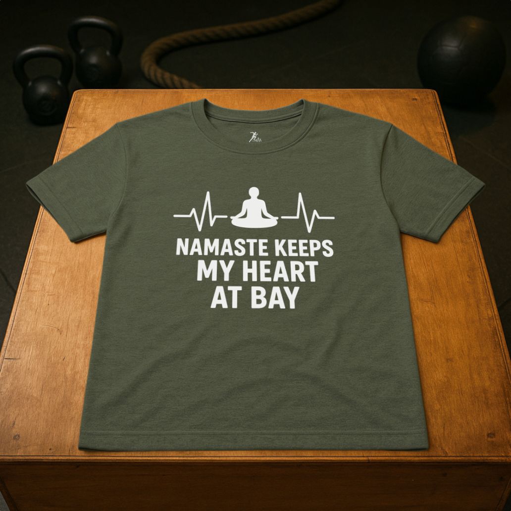 Namaste keeps my Heart at Bay