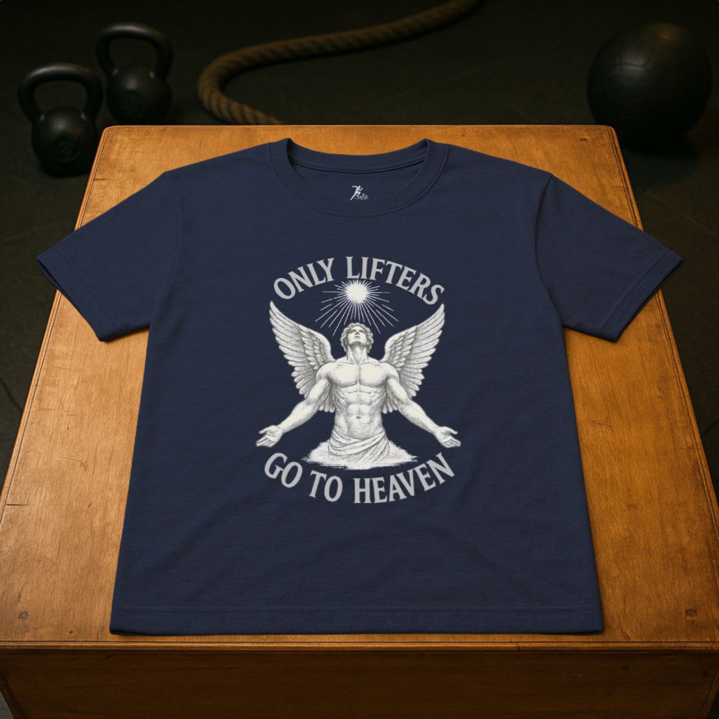 Only Lifters go to Heaven
