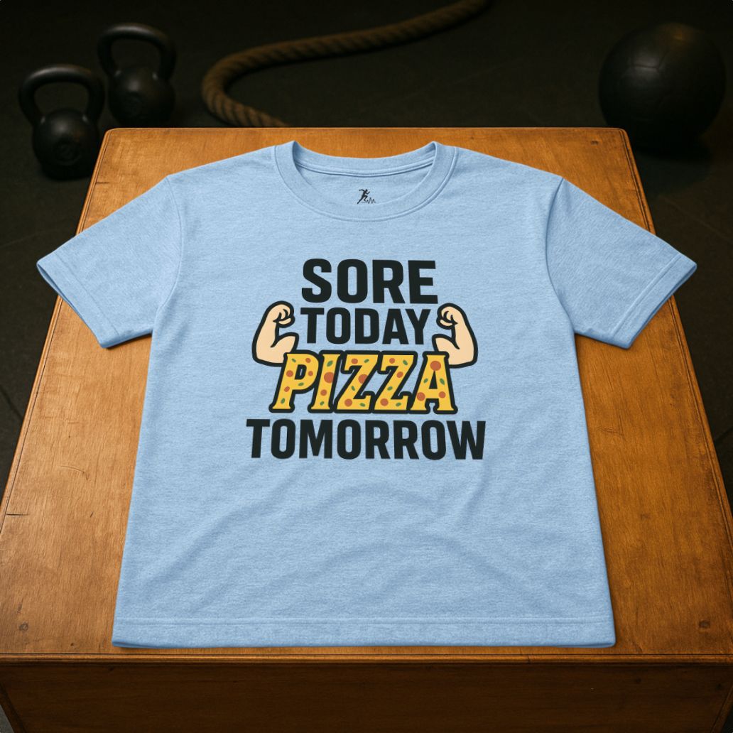 Sore today, Pizza tomorrow