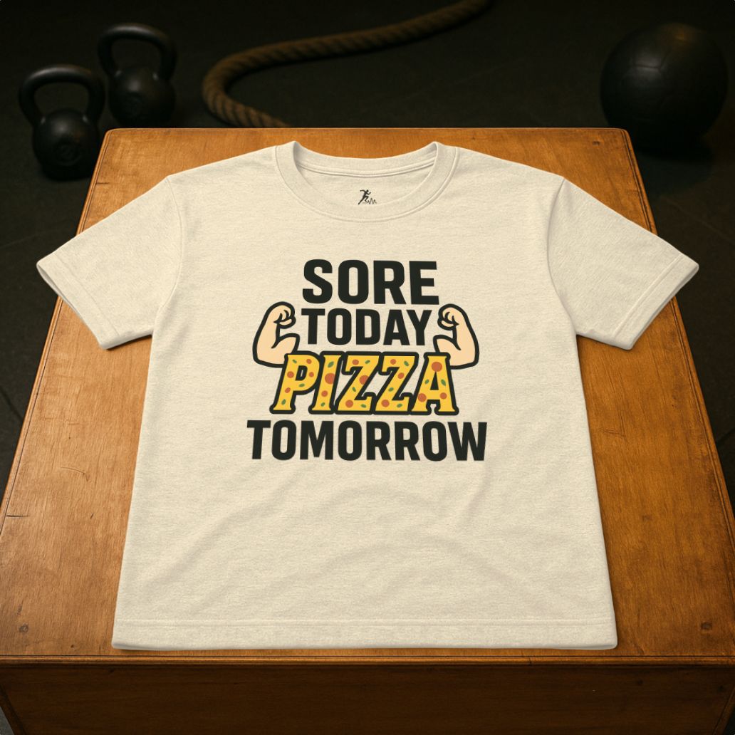 Sore today, Pizza tomorrow