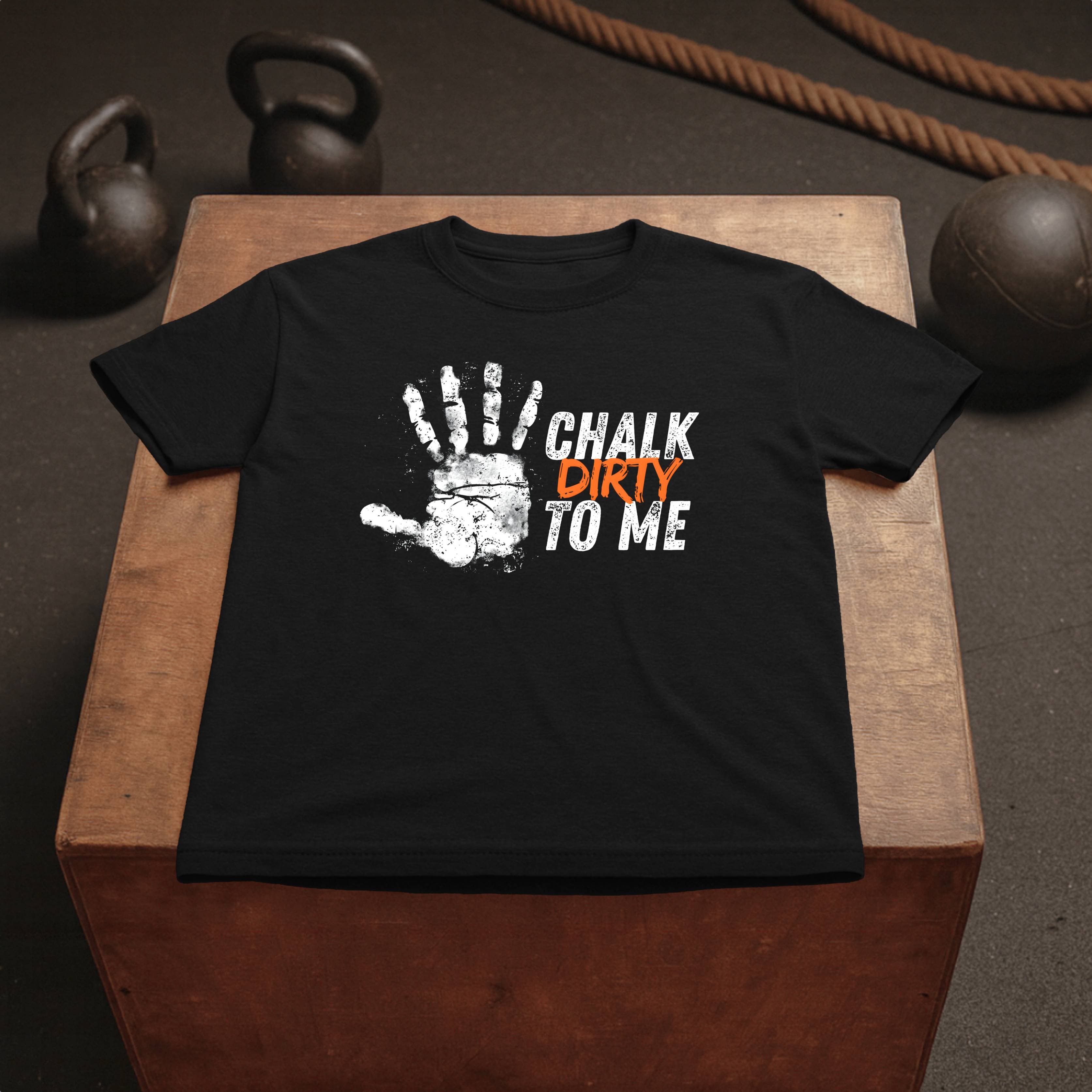 Chalk Dirty To Me