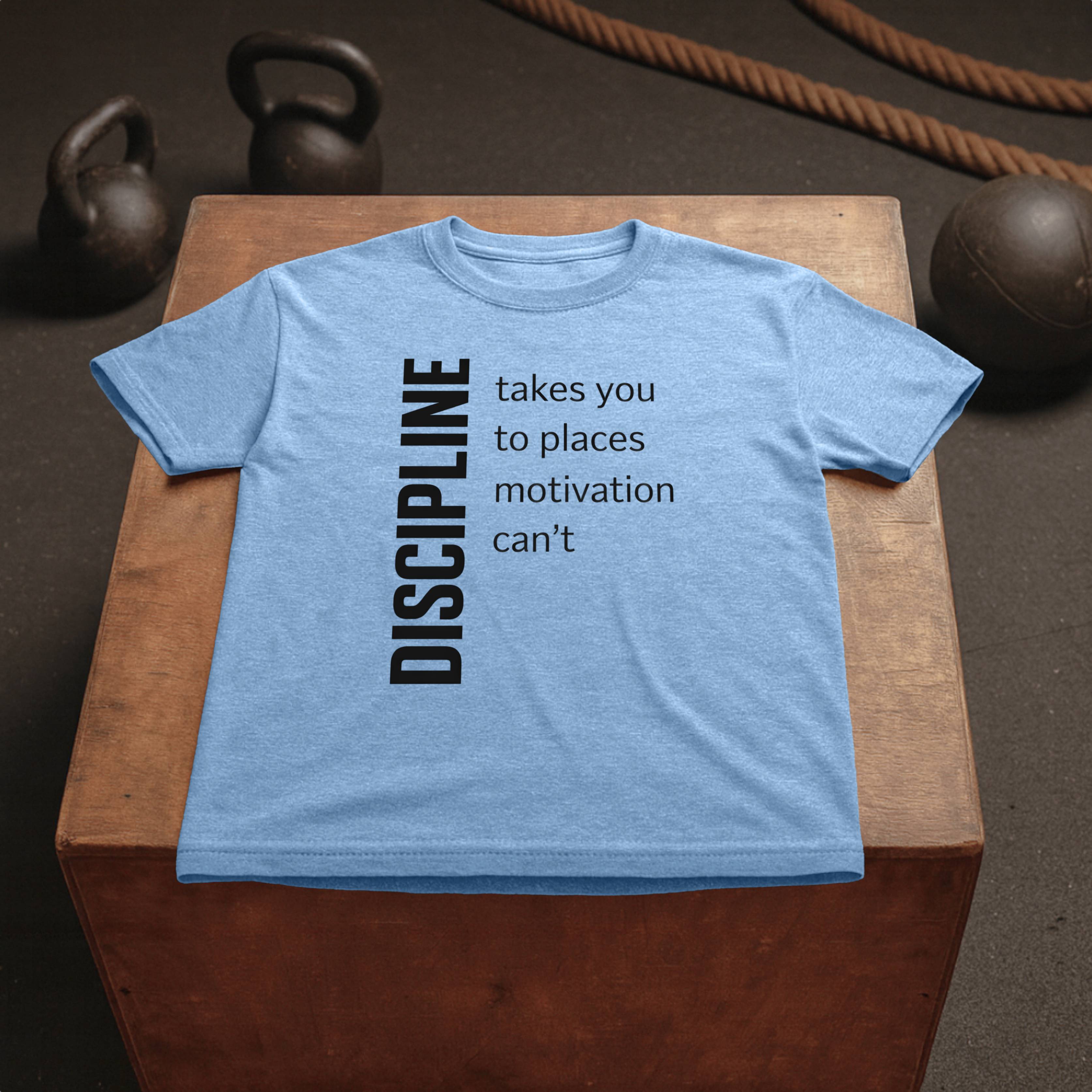 Discipline Takes You Places