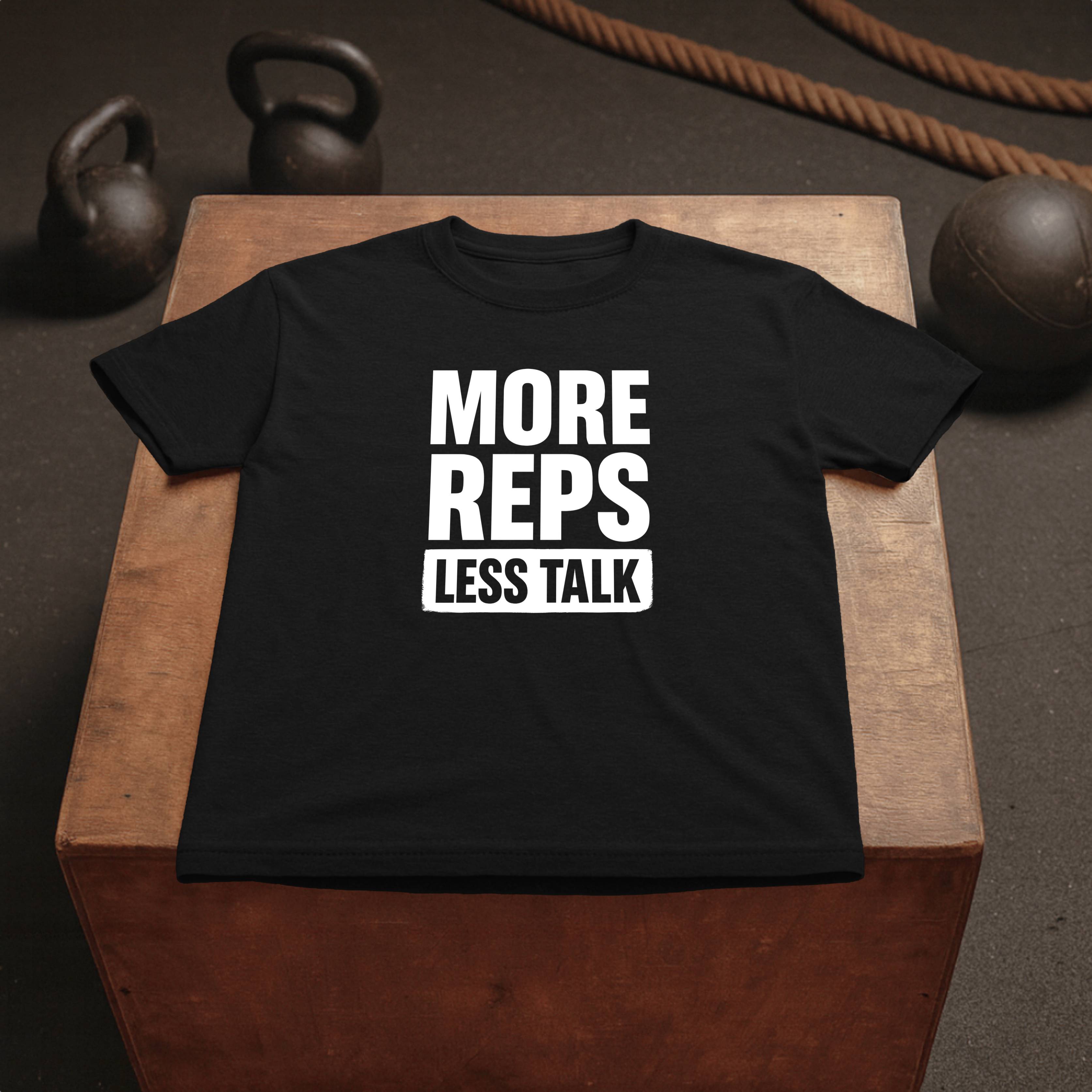 More Reps - Less Talk