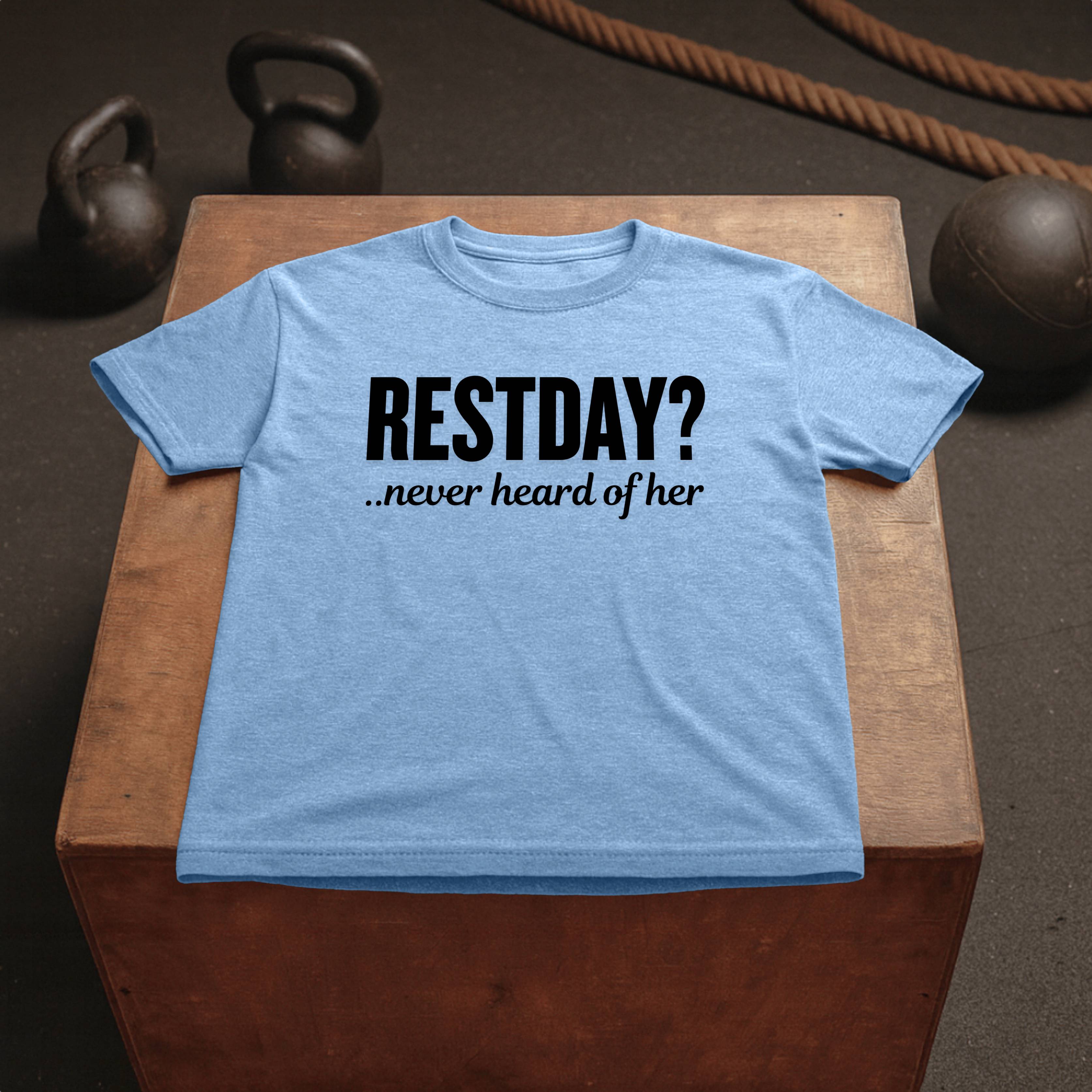Restday?