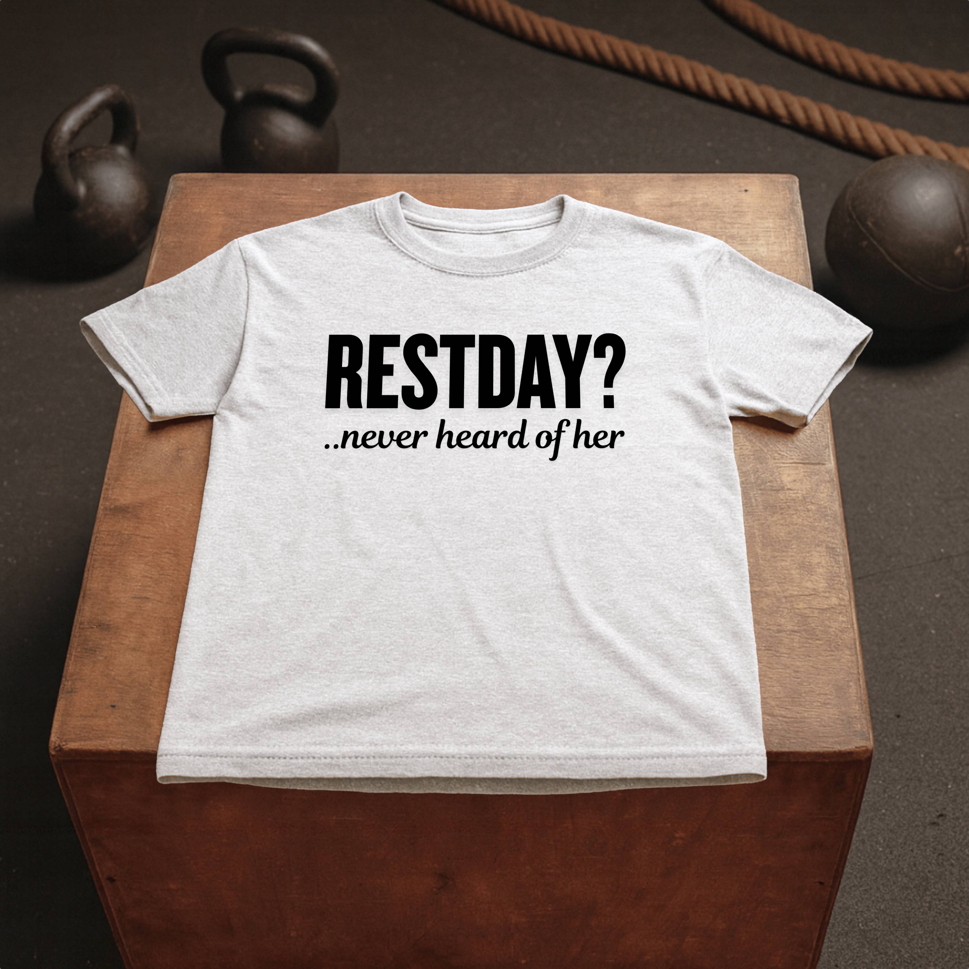 Restday?